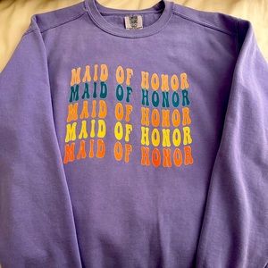 Maid Of Honor crewneck sweatshirt